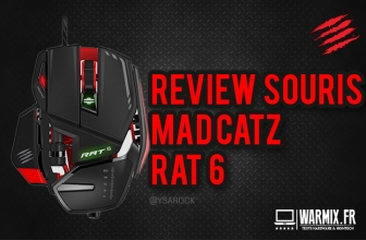 Test & review : Mad Catz RAT 6, une magnifique souris gamer !