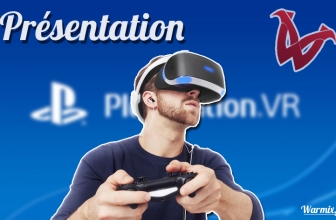 Un nouveau casque de réalité virtuelle : la PlayStation VR !