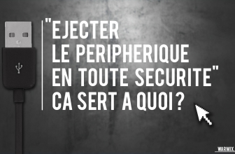 ÉJECTER SON PÉRIPHÉRIQUE EN TOUTE SÉCURITÉ, ÇA SERT À QUOI ?
